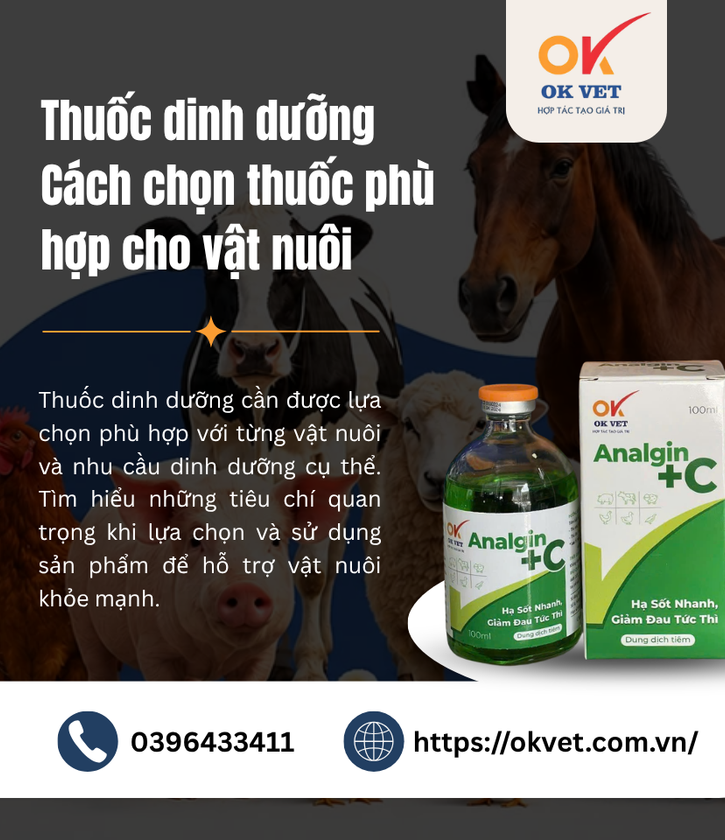 Thuốc dinh dưỡng Cách chọn thuốc phù hợp cho vật nuôi